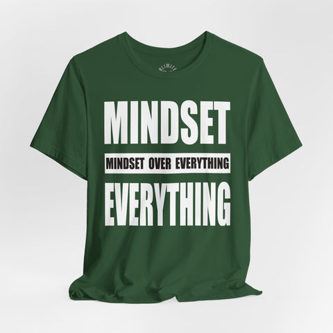 Mindset Over Everything T-Shirts (White)