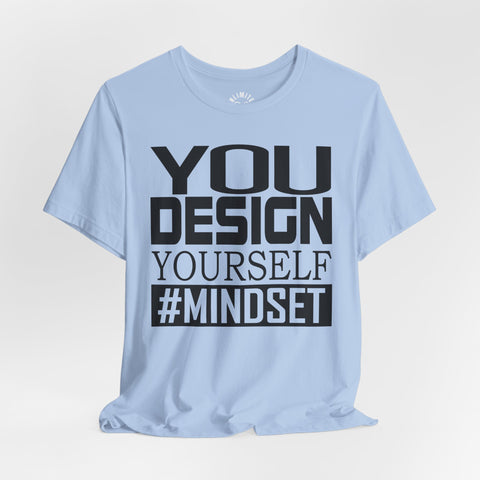Design Yourself Mindset T-shirt (Black Logo)