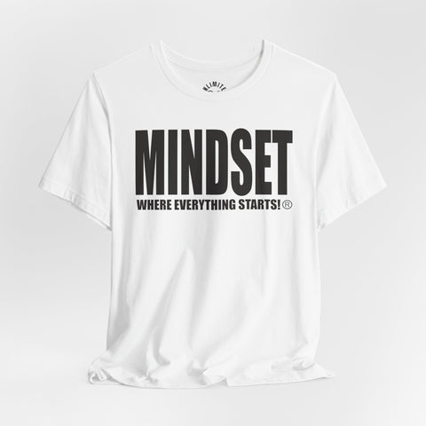 MINDSET - WHERE EVERYTHING STARTS!® T-Shirt (Black)