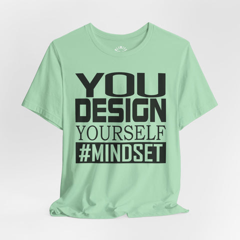 Design Yourself Mindset T-shirt (Black Logo)