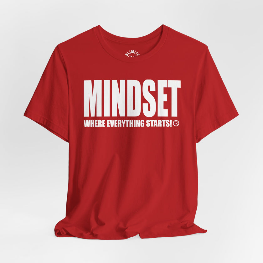 MINDSET - WHERE EVERYTHING STARTS!® T-Shirt (White)