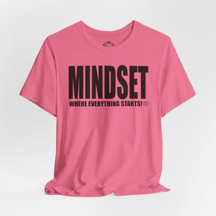 MINDSET - WHERE EVERYTHING STARTS!® T-Shirt (Black)