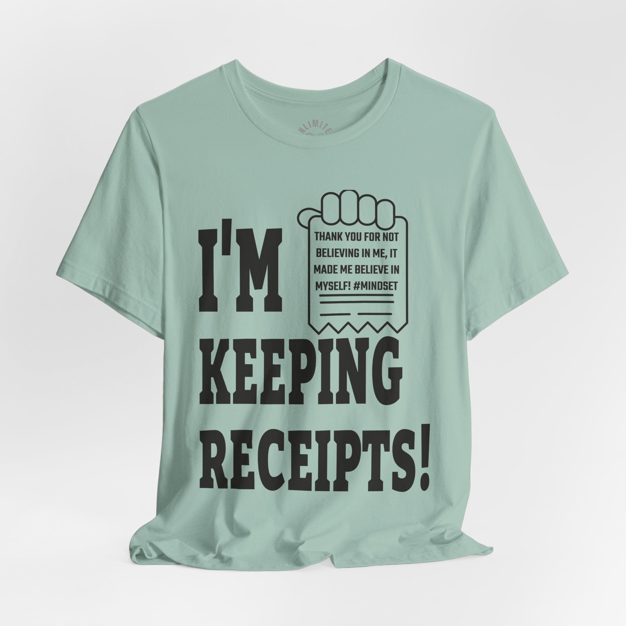 I'm Keeping Reciept! T-Shirt (Black)