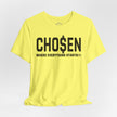 CHO$EN Mindset T-Shirt
