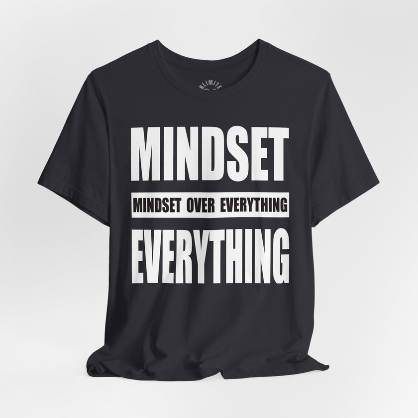 Mindset Over Everything T-Shirts (White)