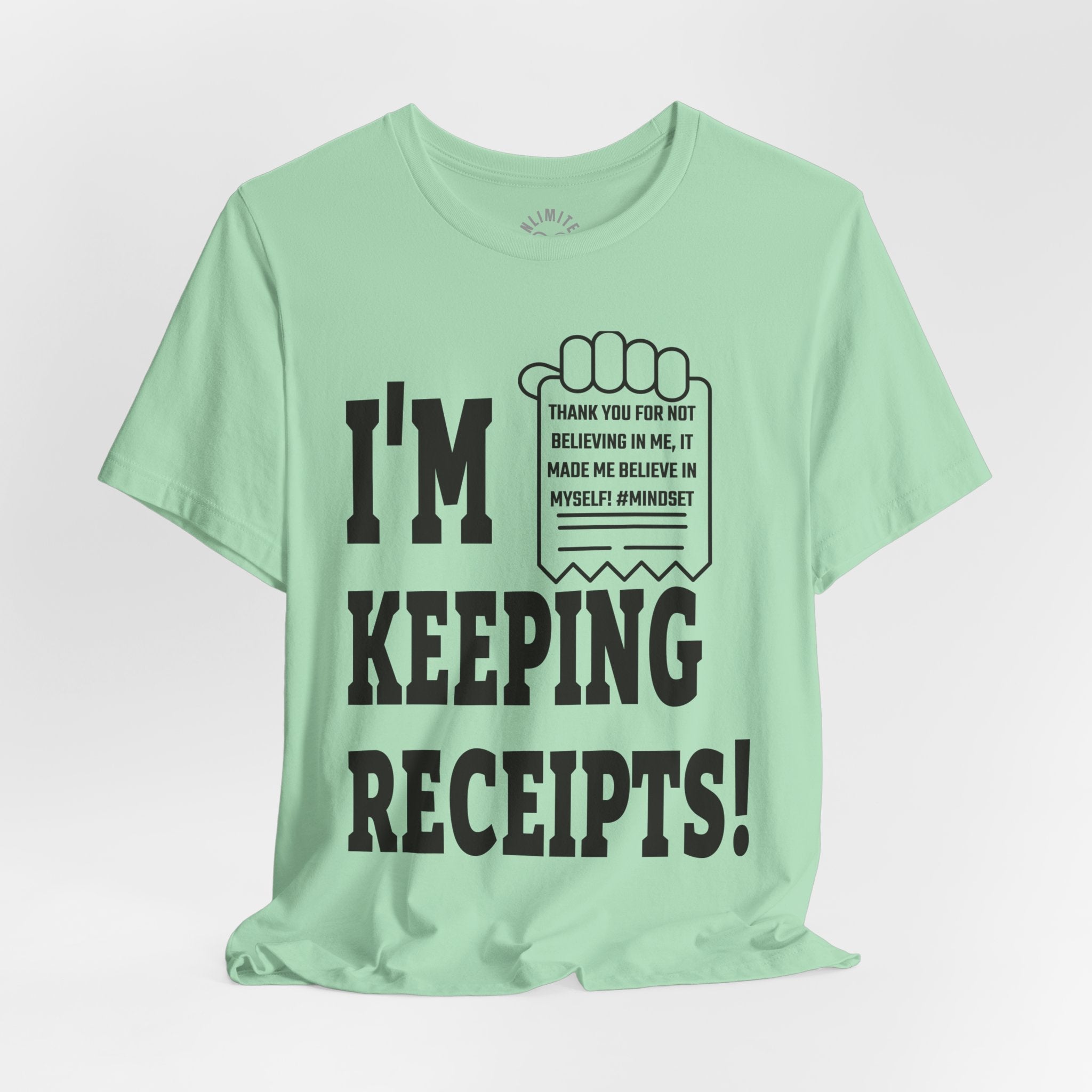 I'm Keeping Reciept! T-Shirt (Black)