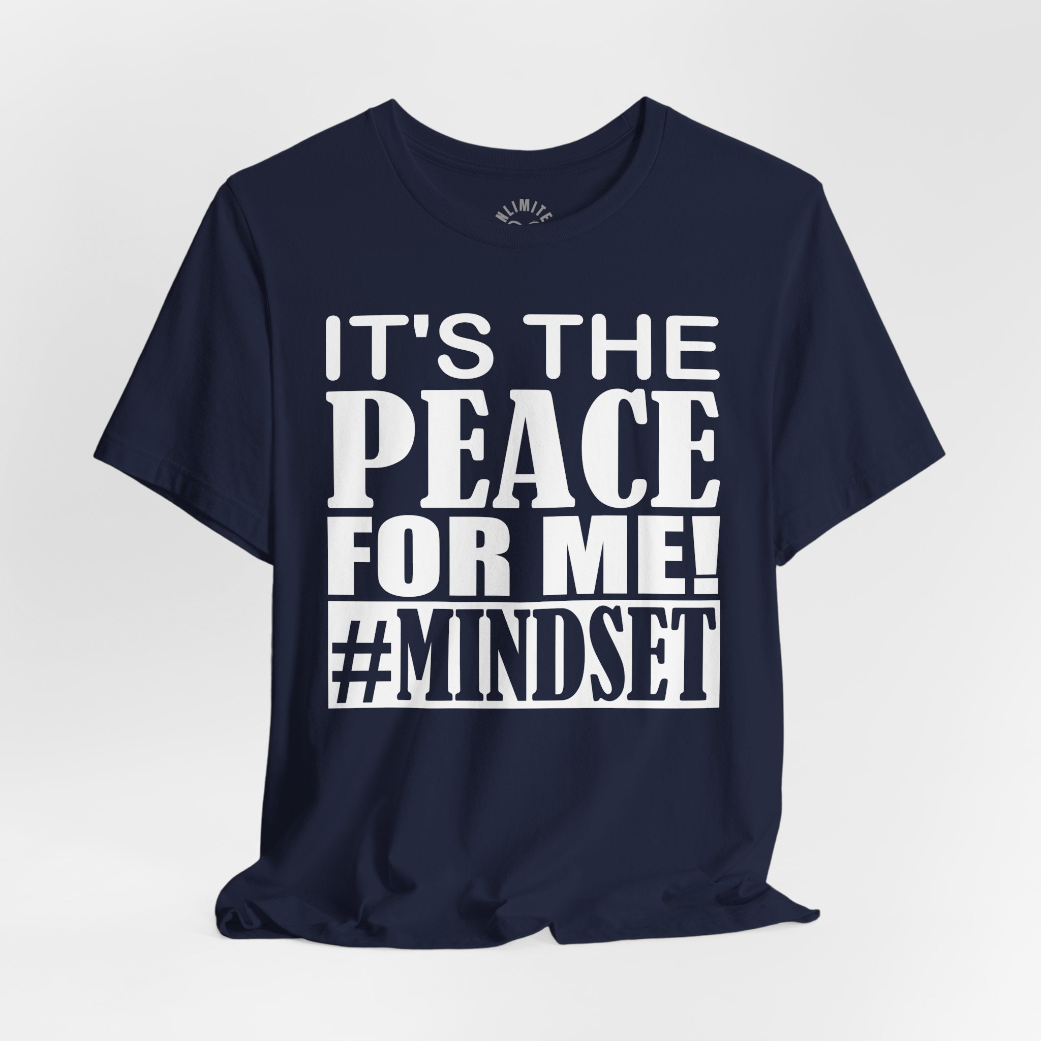 It's The Peace For Me Mindset T-shirt (White)