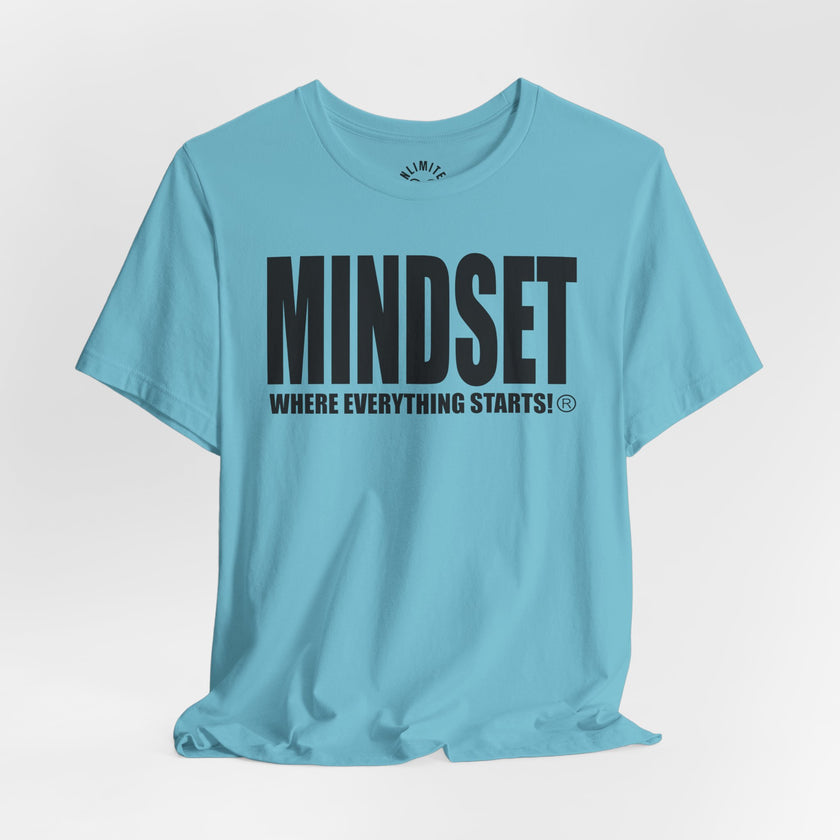 MINDSET - WHERE EVERYTHING STARTS!® T-Shirt (Black)