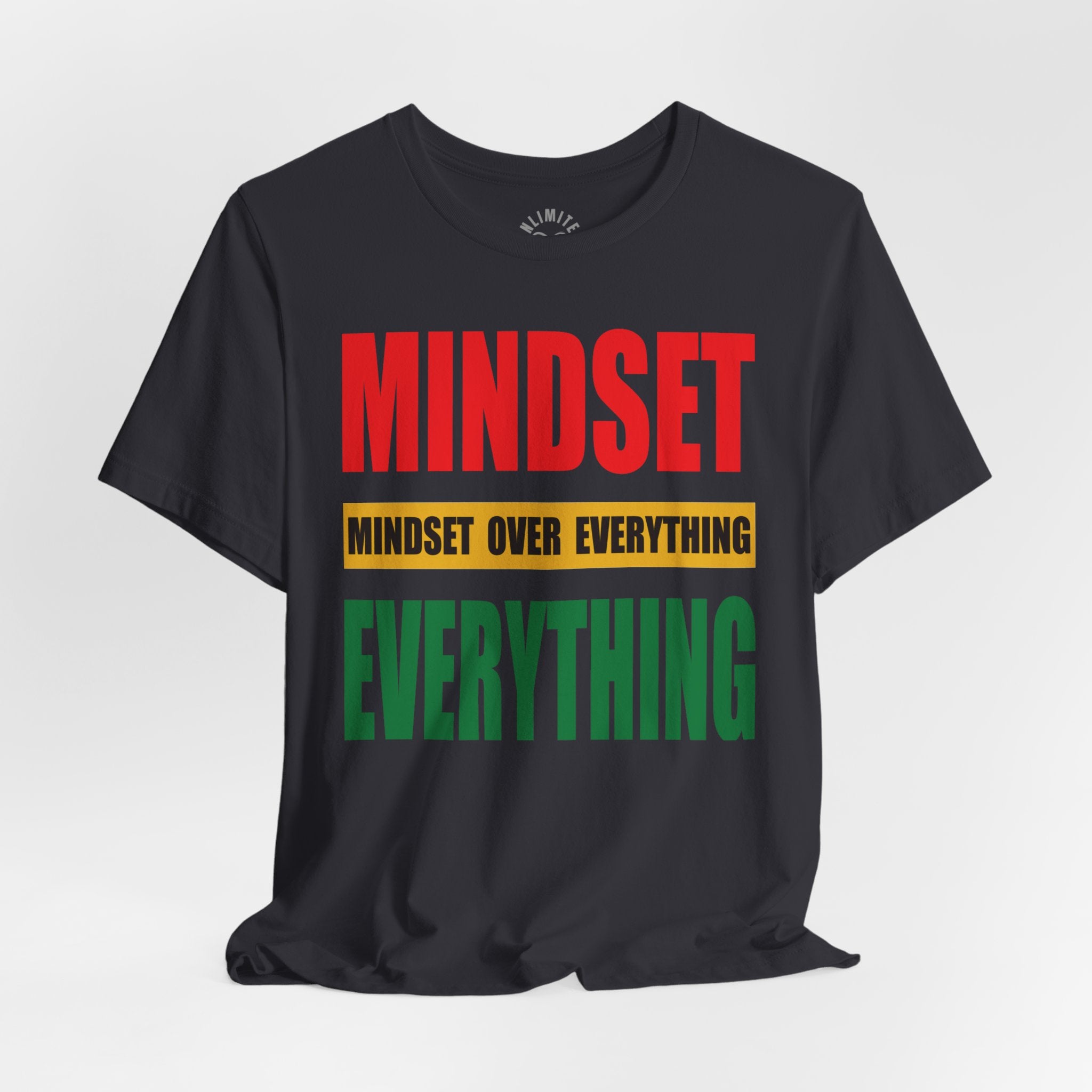 Mindset Over Everything T-Shirts (JT EDITION)