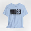 MINDSET - WHERE EVERYTHING STARTS!® T-Shirt (Black)
