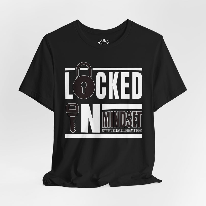 Locked In Mindset T-Shirt (White & Black)