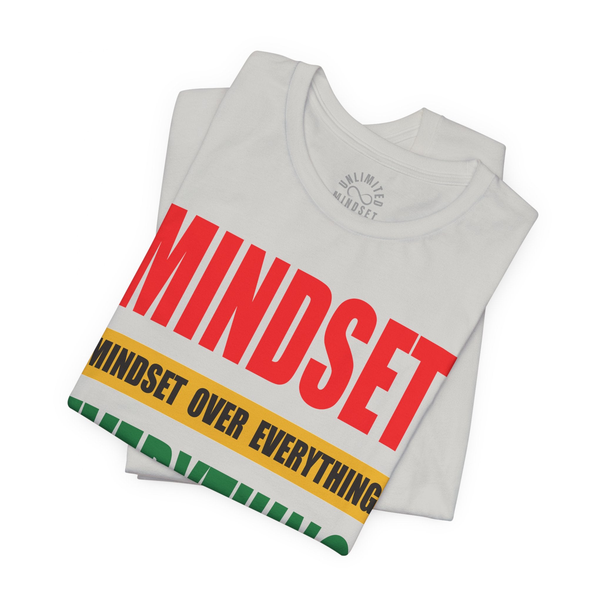 Mindset Over Everything T-Shirts (JT EDITION)