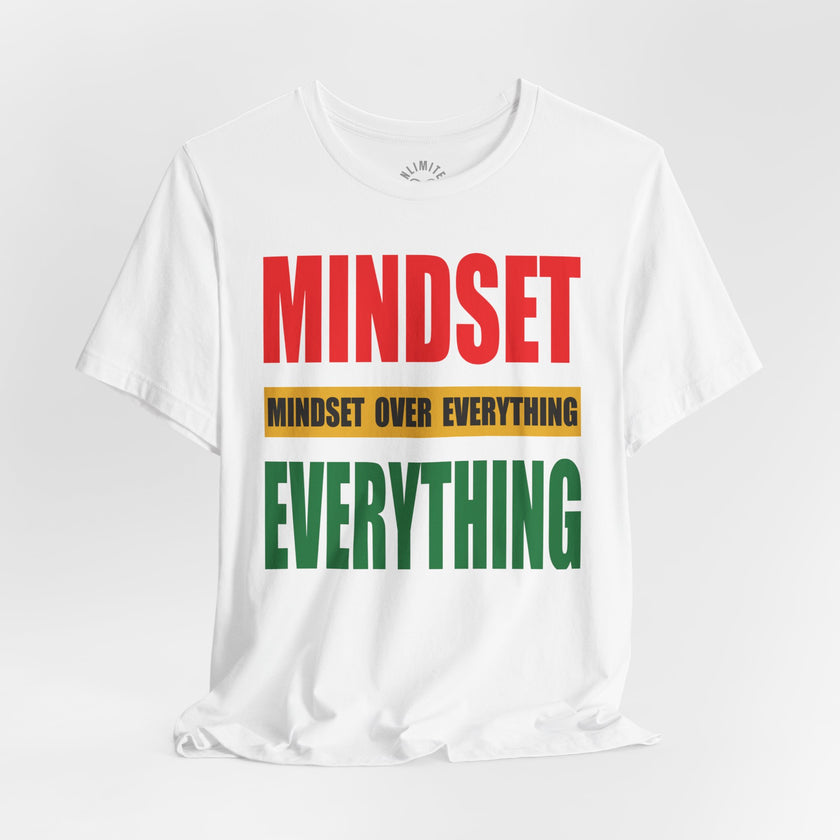 Mindset Over Everything T-Shirts (JT EDITION)