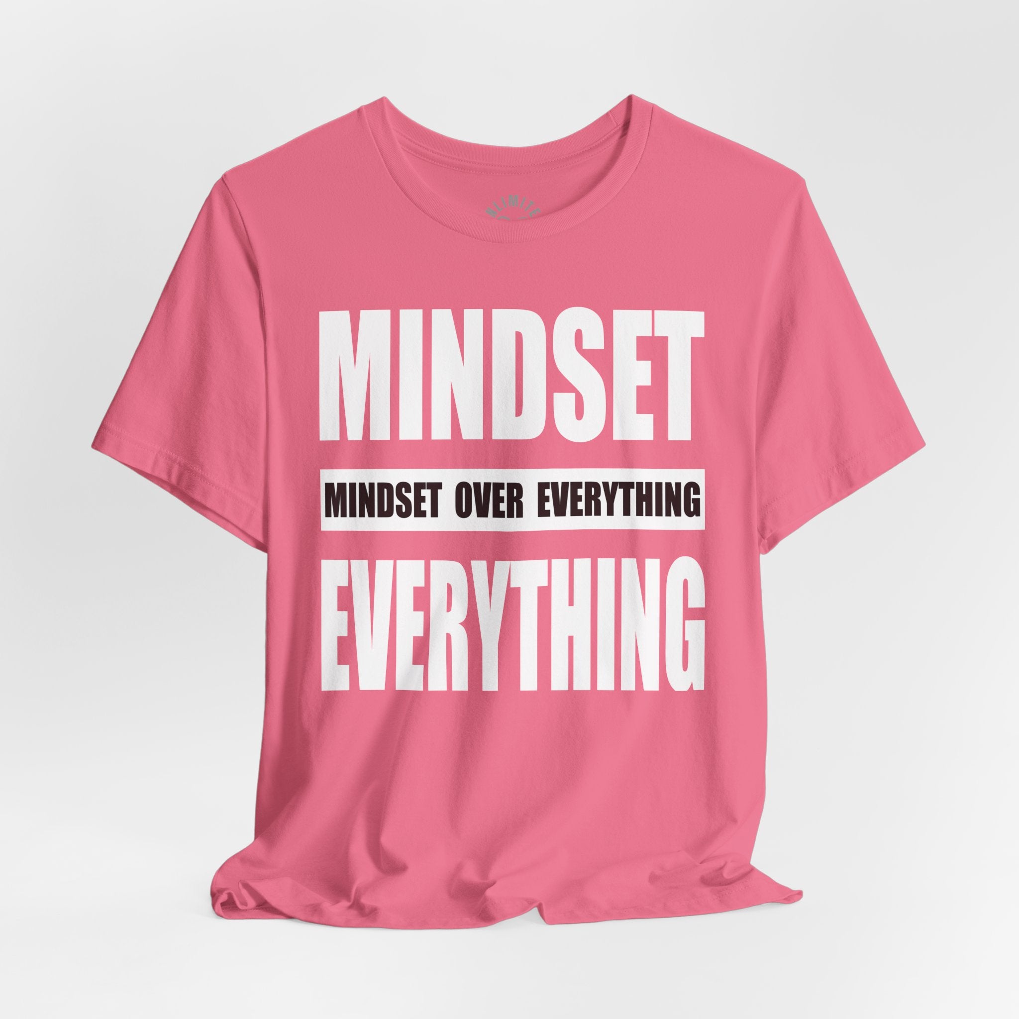 Mindset Over Everything T-Shirts (White)