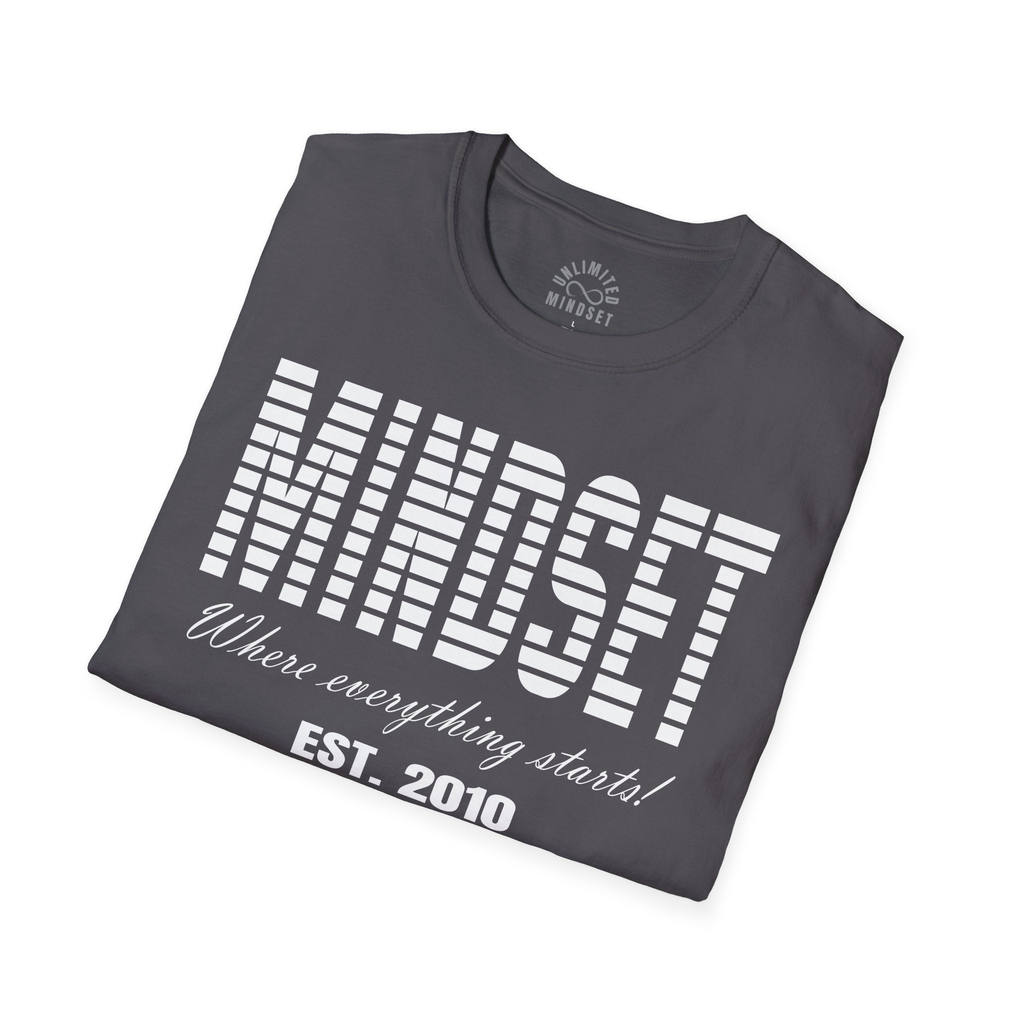 Mindset, Where Everything Starts T-Shirt (EST. 2010) - White