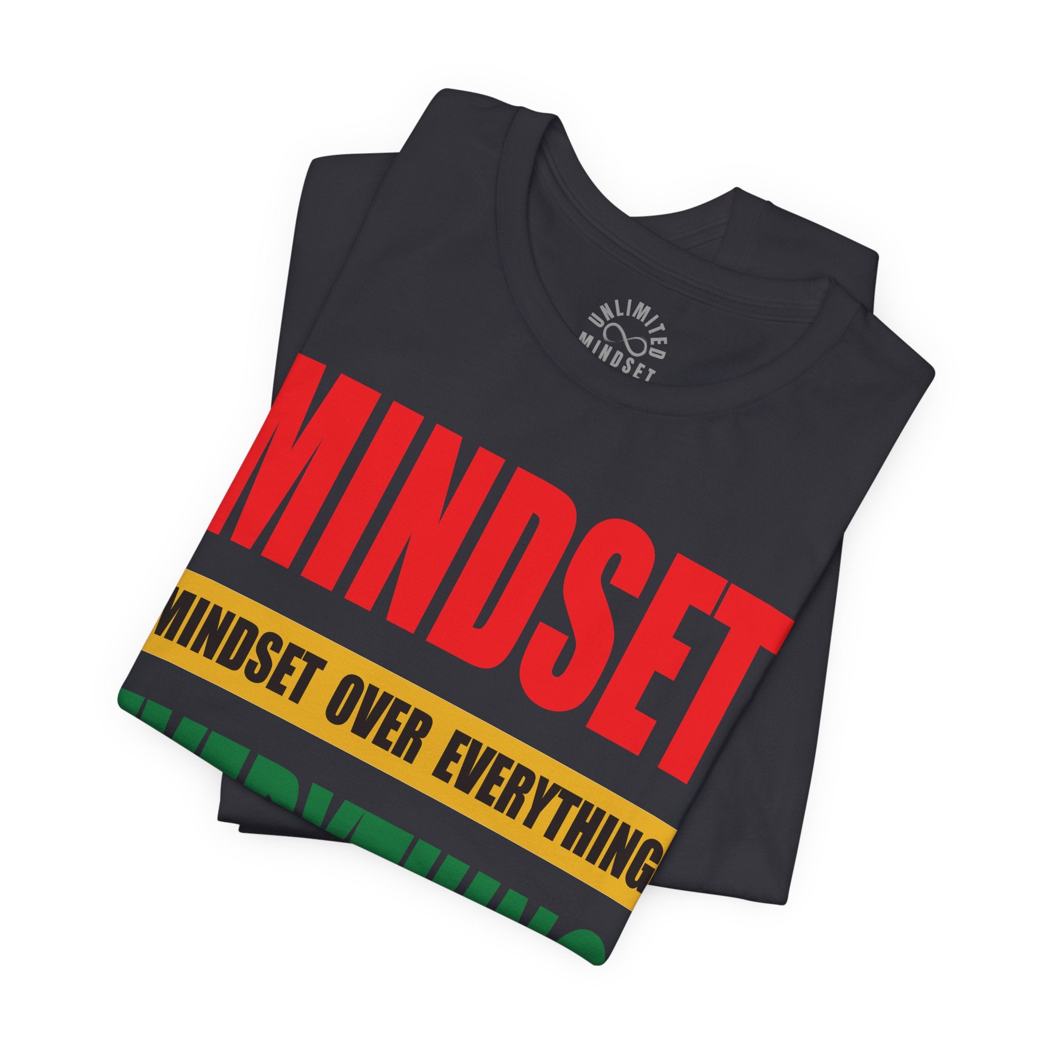 Mindset Over Everything T-Shirts (JT EDITION)