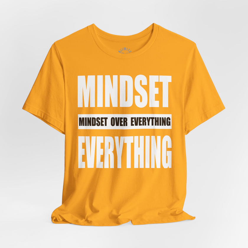 Mindset Over Everything T-Shirts (White)