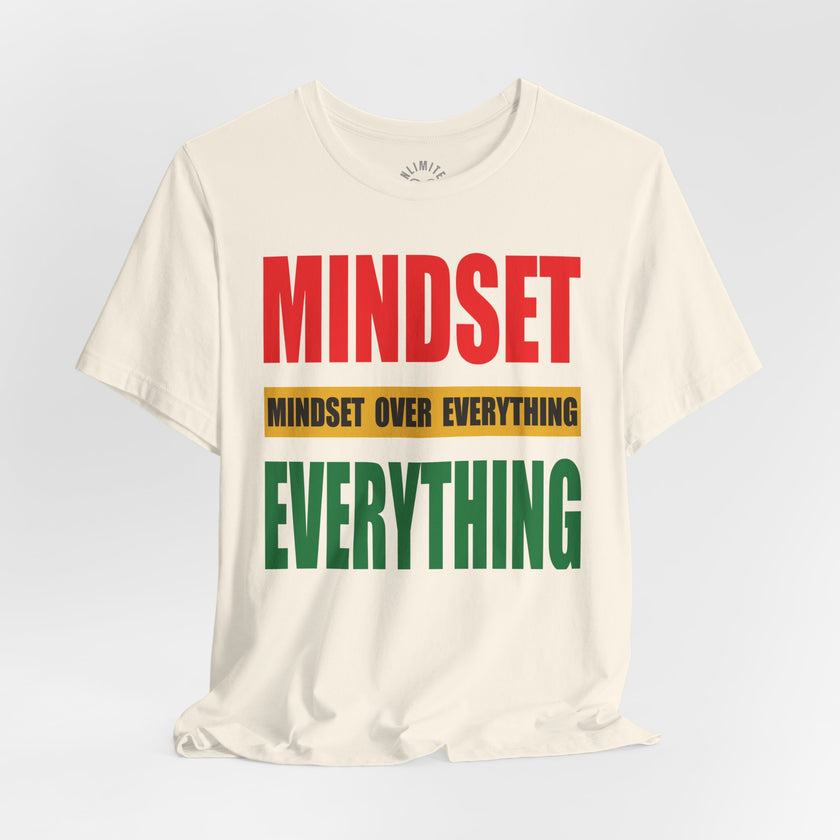 Mindset Over Everything T-Shirts (JT EDITION)