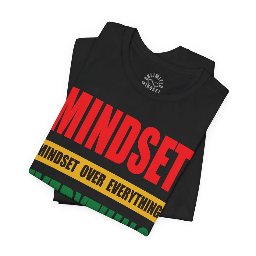 Mindset Over Everything T-Shirts (JT EDITION)