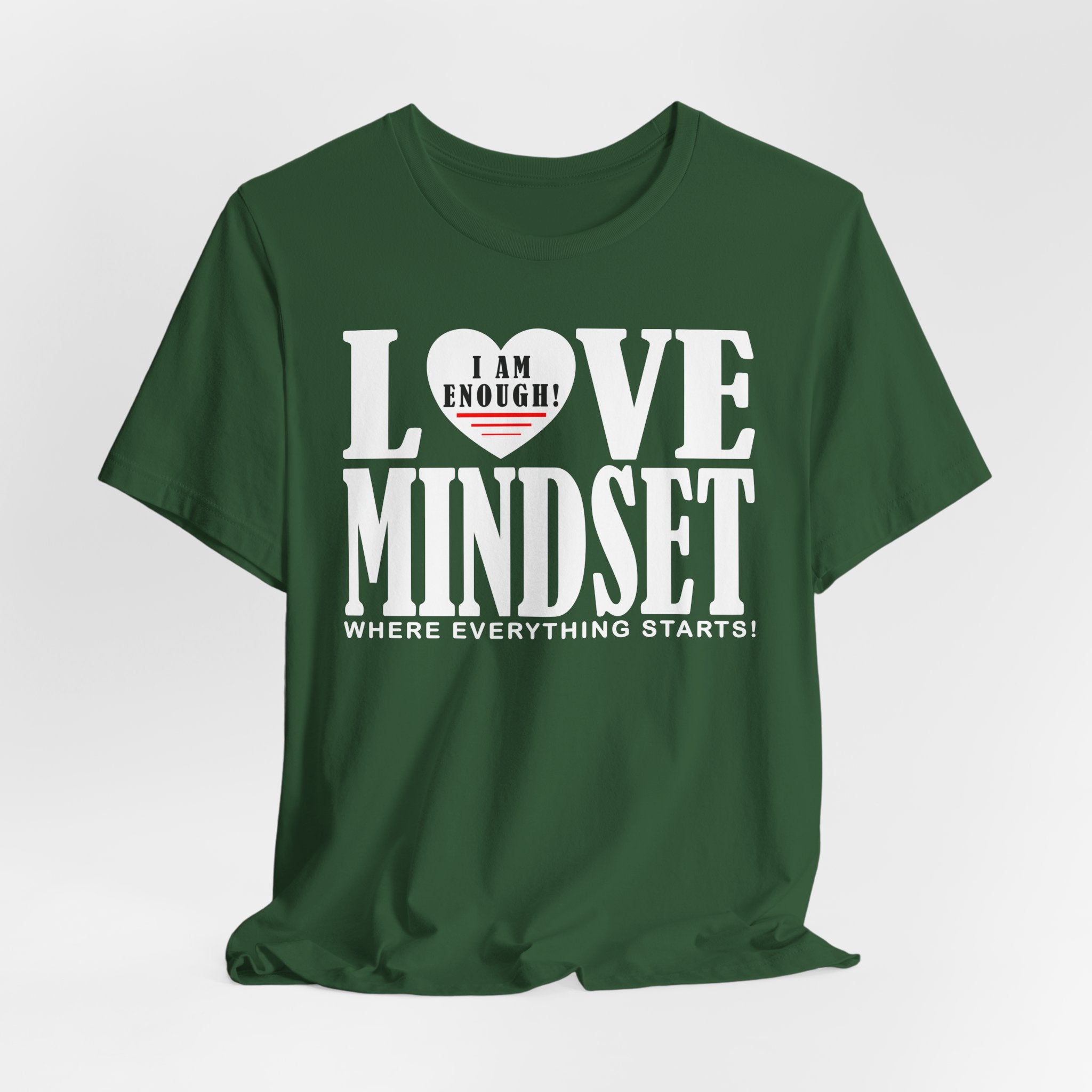I Am Enough - Love Mindset T-Shirt