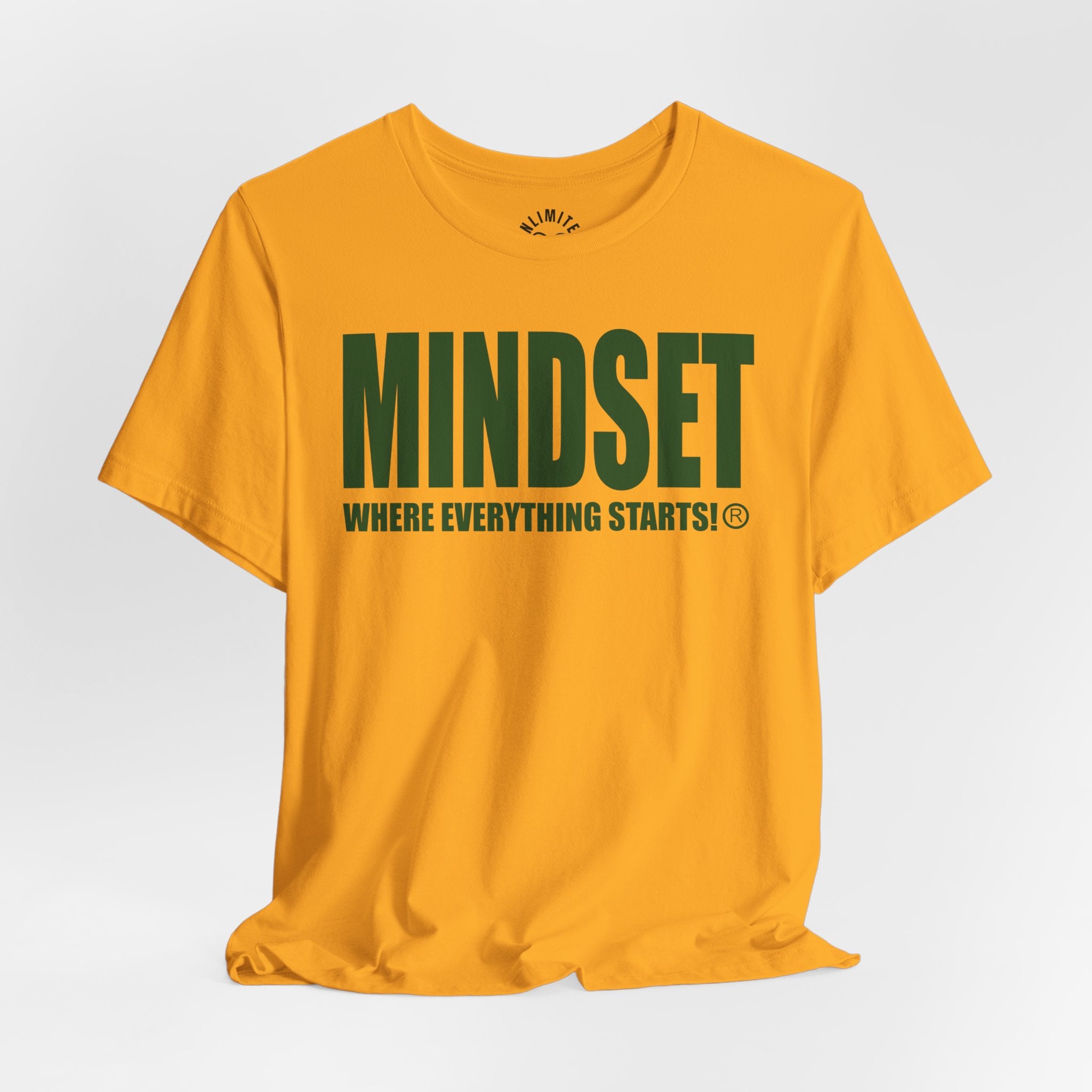 MINDSET - WHERE EVERYTHING STARTS!® T-Shirt (Green))