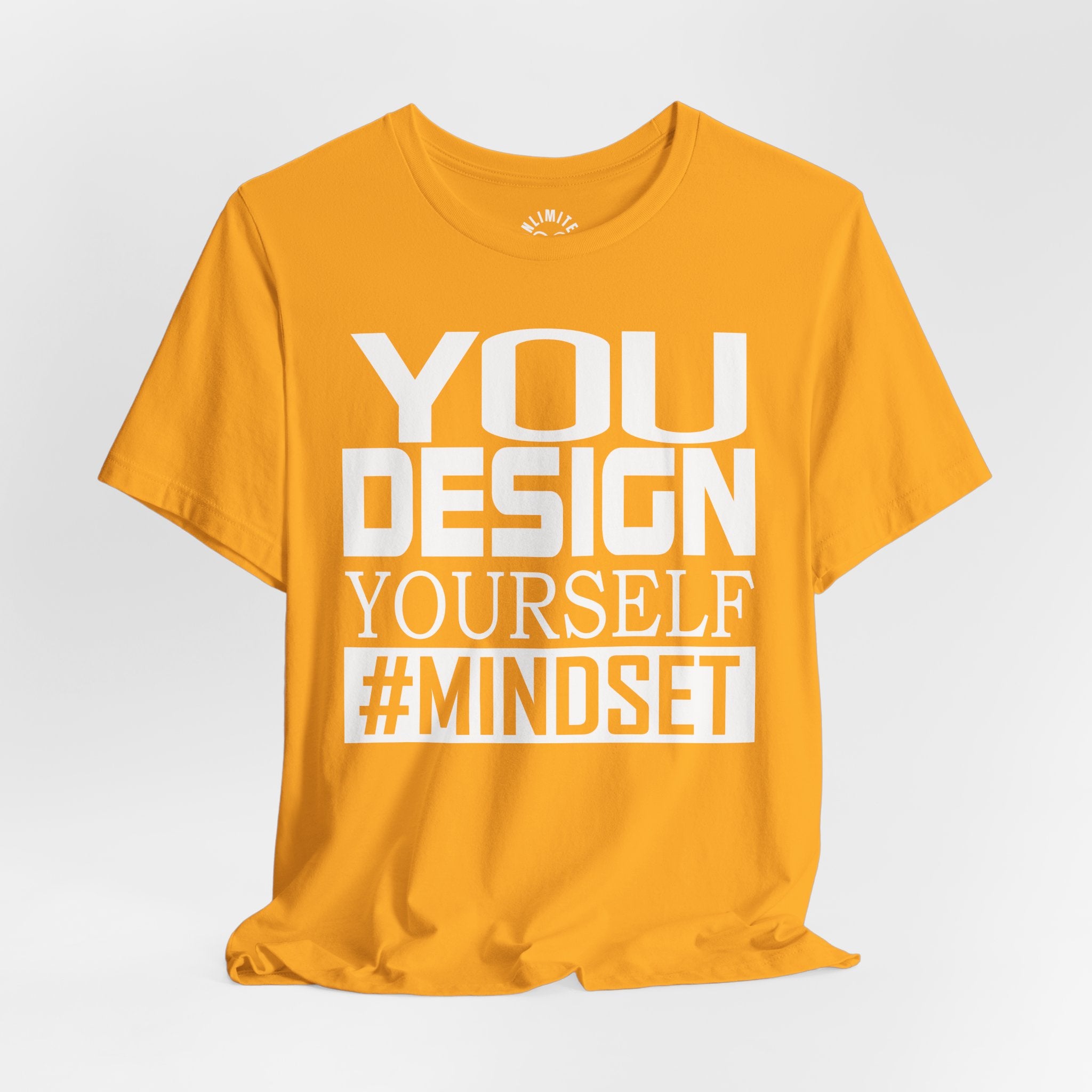 You Design Yourself Mindset T-shirt (White Logo)