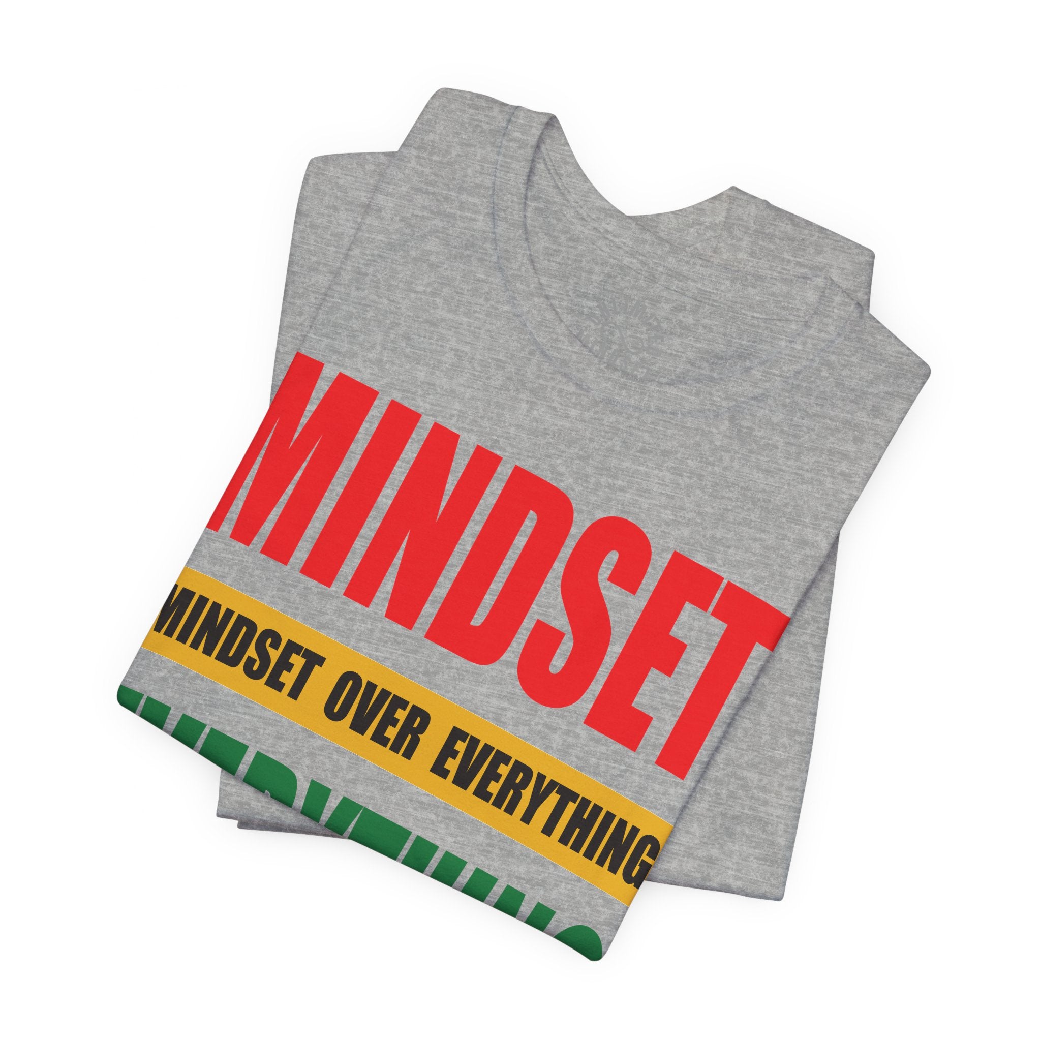Mindset Over Everything T-Shirts (JT EDITION)