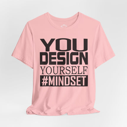 Design Yourself Mindset T-shirt (Black Logo)