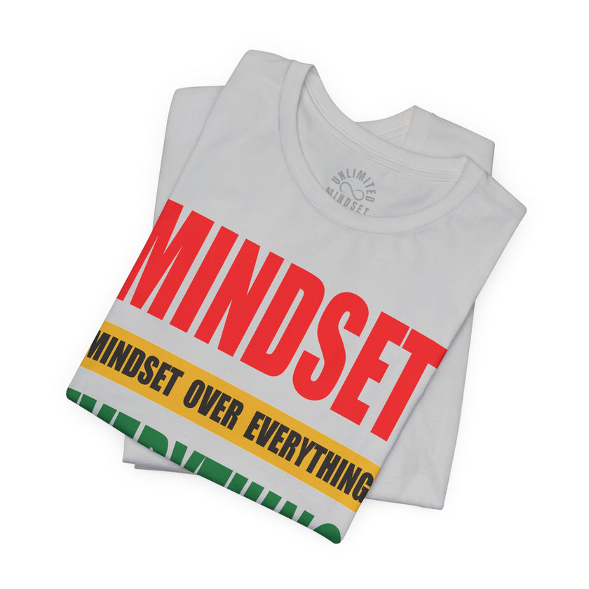 Mindset Over Everything T-Shirts (JT EDITION)